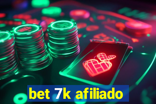 bet 7k afiliado